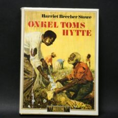 Harriet Beecher Stowe, Onkel Toms hytte