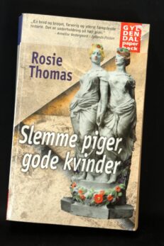 Rosie Thomas,  Slemme piger - gode kvinder