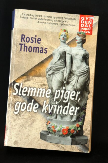Rosie Thomas,  Slemme piger - gode kvinder