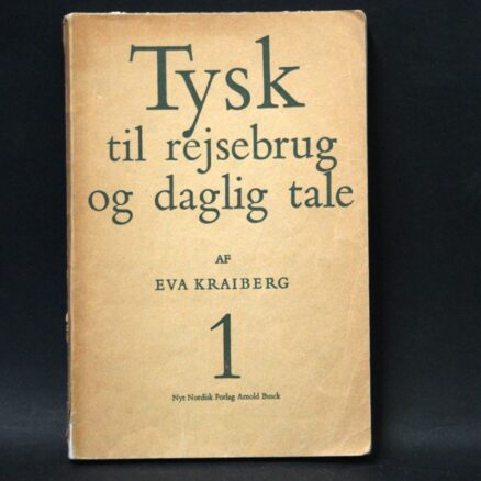 Eva Kraiberg, Tysk til rejsebrug og daglig tale - bind 1