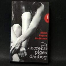Mille Eigard Andersen, En anoreksipiges dagbog