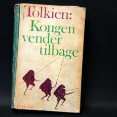 J.R.R. Tolkien, Kongen vender tilbage