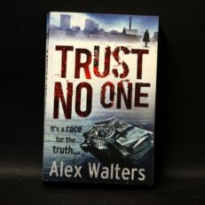 Alex Walters, Trust No One