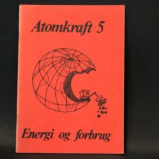 Atomkraft 5, Energi og forbrug