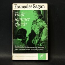 Françoise Sagan, Forår sommer efterår