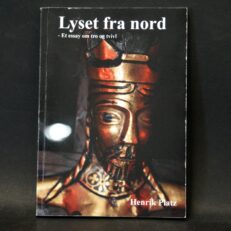 Henrik Platz, Lyset fra nord