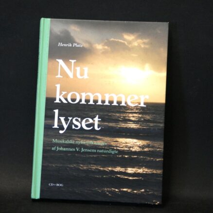 Henrik Platz, Nu Kommer Lyset