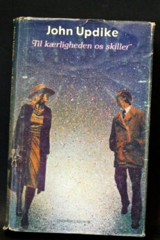John Updike, Til kærligheden os skiller