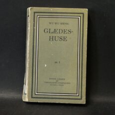Wu Wu  Meng, Glædeshuse