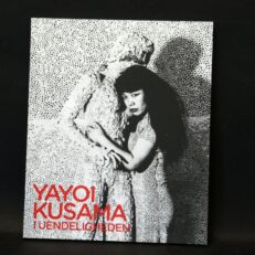 Yayoi Kusama, I Uendeligheden