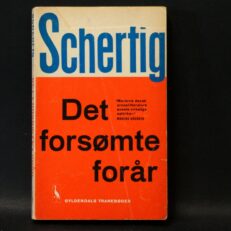 Hans Scherfig, Det forsømte forår