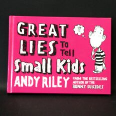Andy Riley, Great Lies to Tell Small Kids