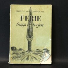 Børge Mosumgaard,  Ferie langs Hærvejen