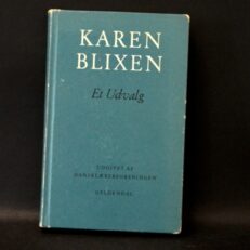 Karen Blixen, Et udvalg