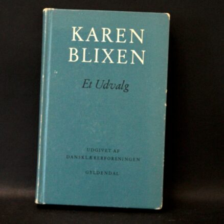 Karen Blixen, Et udvalg