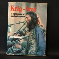 Kristian Hvidt, Krig - fred