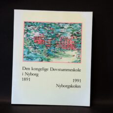 Jan William Rasmussen, Den kongelige Døvstumme-skole i Nyborg 1891 - 1991
