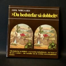 Erik Nørgaard, Da bedstefar så dobbelt