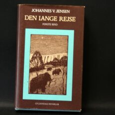 Johannes V. Jensen, Den lange rejse - 1. bind