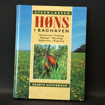 Steen Larsen, Høns i baghaven