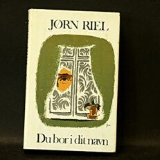 Jørn Riel, Du bor i dit navn
