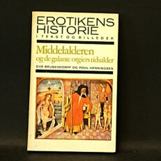 Ove Brusendorff, Erotikens historie  II