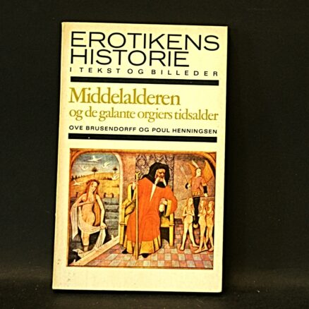 Ove Brusendorff, Erotikens historie  II