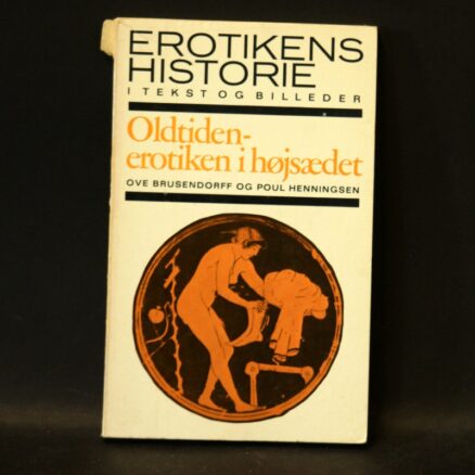 Ove Brusendorff, Erotikens historie I