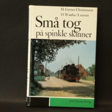 H. Gerner Christiansen - O. Winther Laursen, Små tog på spinkle skinner