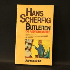 Hans Scherfig, Butleren og andre historier