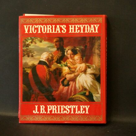 J. B. Priestley, Victoria's Heyday - Image 3