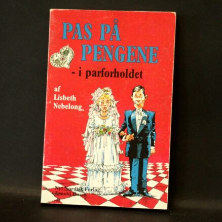 Lisbeth Nebelong, Pas på pengene i parforholdet,