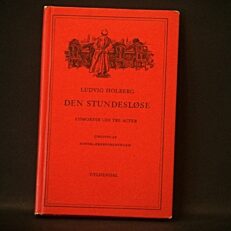 Ludvig Holberg, Den Stundesløse