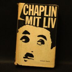 Charlie Chaplin, Mit liv