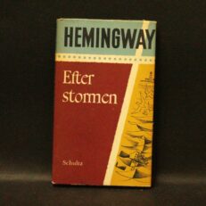 Ernest Hemingway, Efter stormen - noveller
