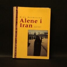 Nina Rasmussen, Alene i Iran