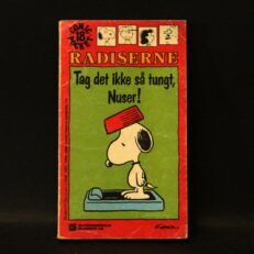 Charles M. Schulz, Tag det ikke så tungt Nuser!