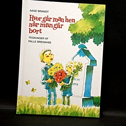 Aage Brandt, Hvor går man hen når man går bort