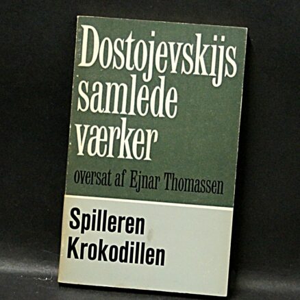 Fjodor Dostojevskij, Spilleren - Krokodillen