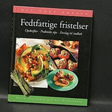 Det gode køkken,  Fedtfattige fristelser