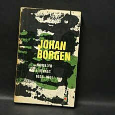 Johan Borgen, Noveller i utvalg 1936-1961