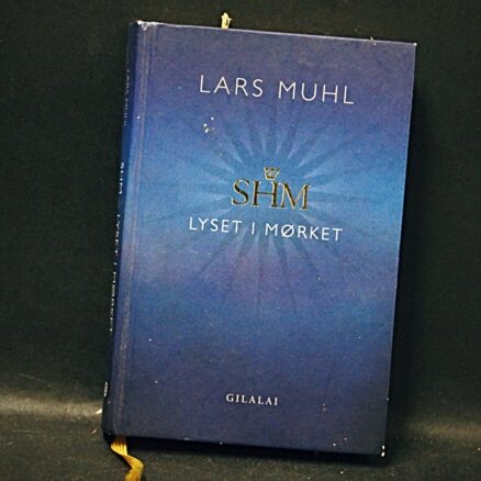 Lars Muhl, SHM - lyset i mørket