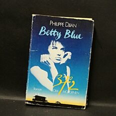 Philippe Djian, Betty Blue  - 37.2° om morgenen