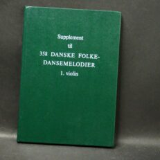 Herluf Vad Thomsen, Supplement til 358 danske Folkedansemelodier 1. violin.