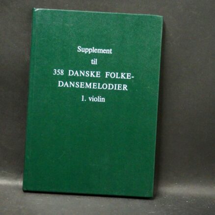 Herluf Vad Thomsen, Supplement til 358 danske Folkedansemelodier 1. violin.