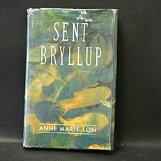 Anne Marie Løn, Sent bryllup