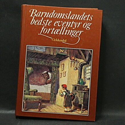 Margareta Schildt, Barndomslandets bedste eventyr og fortællinger
