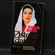 Benazir Bhutto, Østens datter