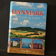Bernhard Linder,  Danmark på kryds og tværs