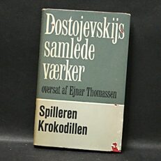 Fjodor Dostojevskij, Spilleren - Krokodillen